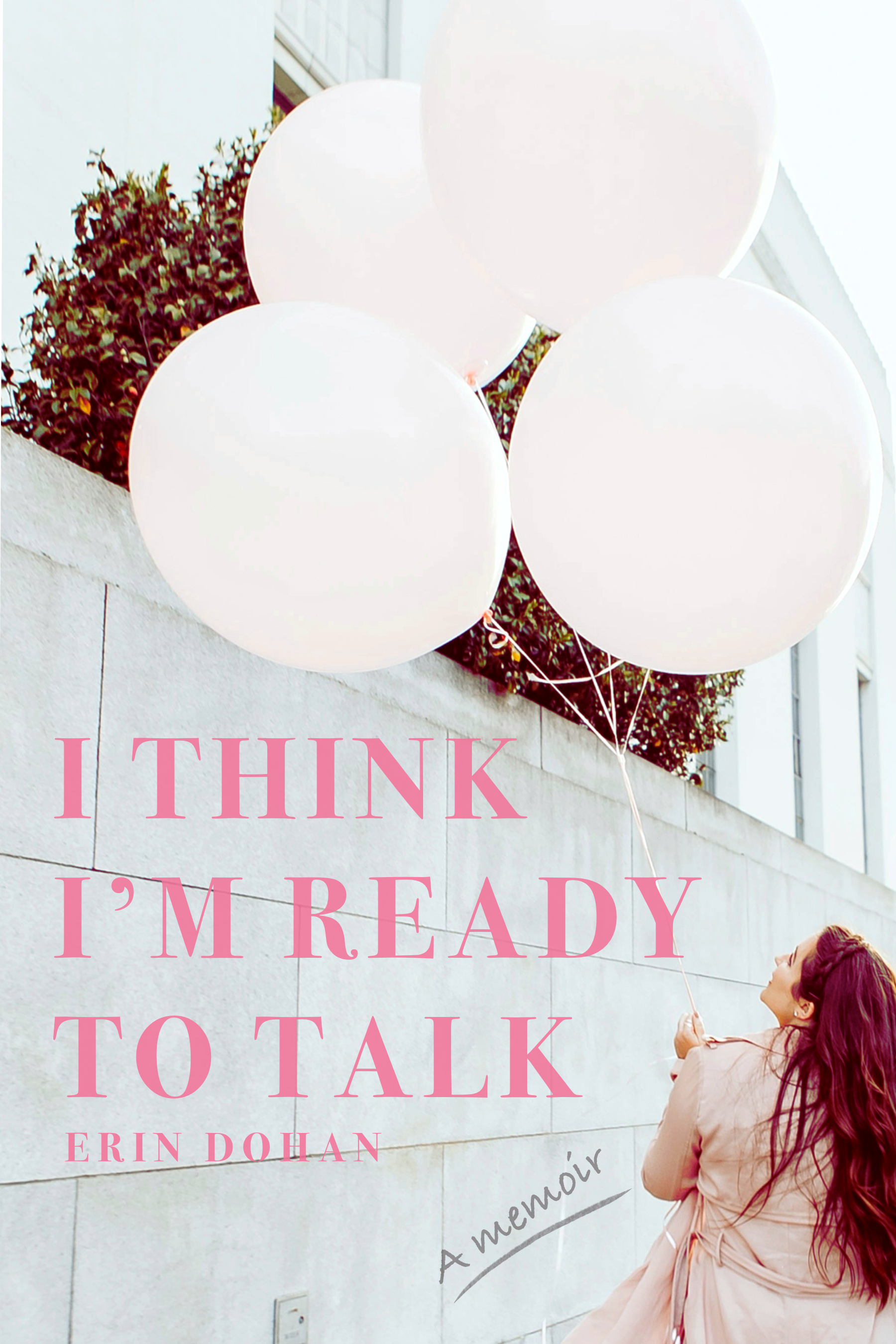 I Think I'm Ready to Talk — book cover
